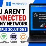 How to Fix You Arent Connected to Any Network Error in Windows 10